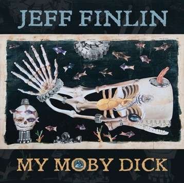 Cover for Jeff Finlin · My Moby Dick (CD) (2014)