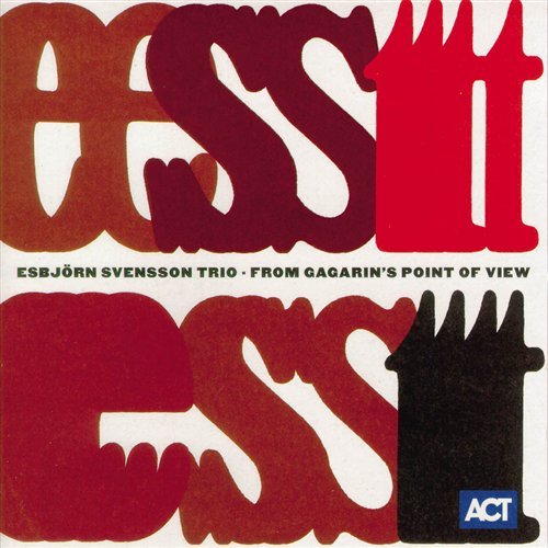Cover for E.s.t.-esbjörn Svensson Trio · From Gagarins Point of View (CD) (1999)