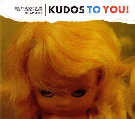 Cover for Presidents Of The Usa · Kudos To You! (CD) [Digipak] (2014)