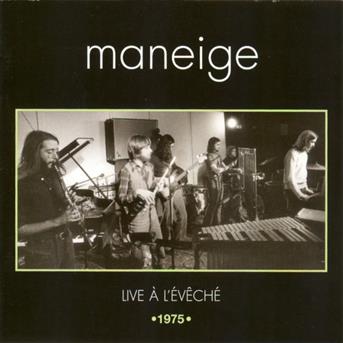 Cover for Maneige · Live A L'eveche (CD) (2020)