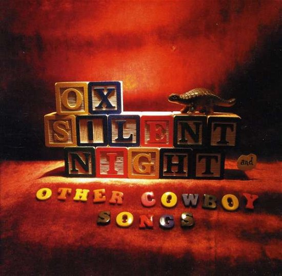 Cover for Ox · Silent Night &amp; Other Cowboys Songs (CD) (1990)