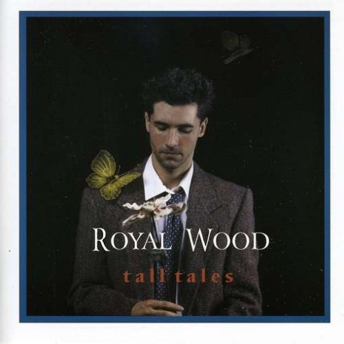 Cover for Royal Wood · Tall Tales (CD) (2004)