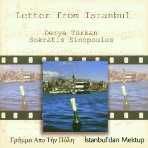Cover for Turkan, Derya &amp; Sokratis Sinopoulos · Letter From Istanbul (CD) (2001)