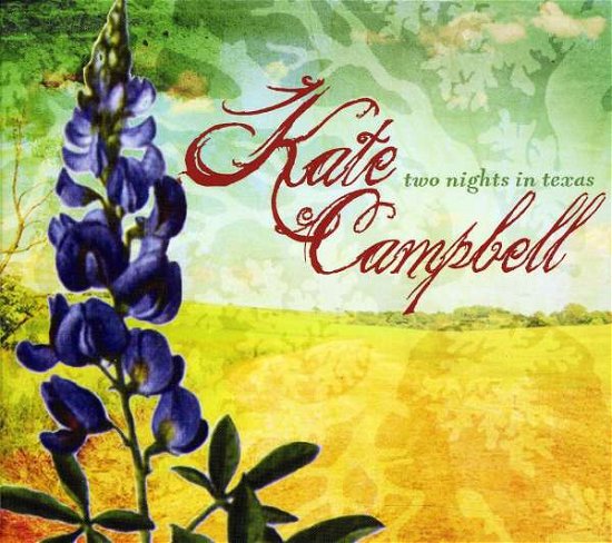 Cover for Kate Campbell · Two Nights in Texas (CD) (2011)