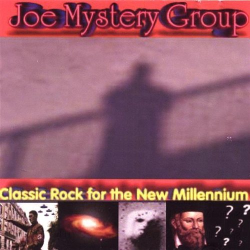 Classic Rock for the New Millennium - Joe Mystery Group - Muziek - Joe Mystery Group - 0634479121524 - 16 september 2003