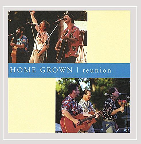 Cover for Home Grown · Reunion (CD) (2002)