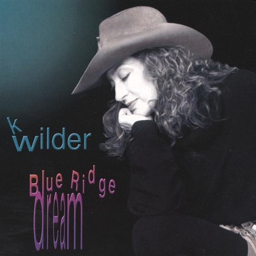 Cover for K Wilder · Blue Ridge Dream (CD) (2001)