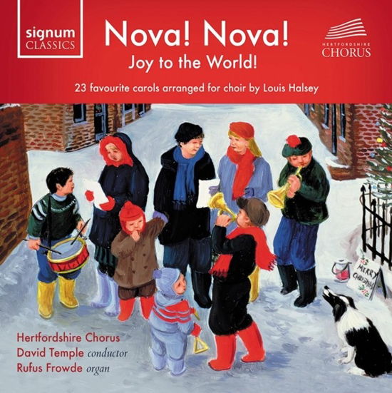 Nova! Nova! Joy to the World! - Hertfordshire Chorus - Musik - SIGNUM CLASSICS - 0635212075524 - 3. november 2023