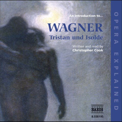 Cover for Introduction to Wagner: Tristan Und Isolde / Var (CD) (2006)