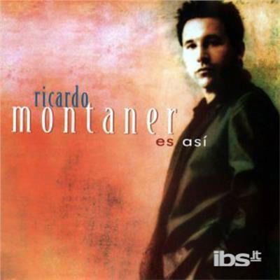 Es Asi - Ricardo Montaner - Musiikki - WEA - 0639842063524 - tiistai 28. lokakuuta 1997