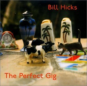 Cover for Bill Hicks · Perfect Gig (CD) (2002)