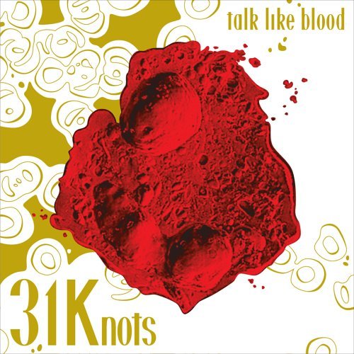 Cover for 31knots · Talk Like Blood (CD) (2005)