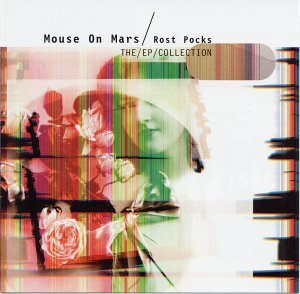 Cover for Mouse on Mars · Rost Pocks-ep Collection (CD) (2003)