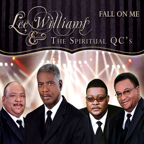 Fall on Me - Williams,lee / Spiritual Qc's - Música - MCG - 0647867706524 - 28 de julho de 2009