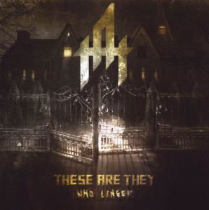 These Are They · These Are They-who Linger (CD) (2009)