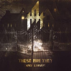 Who Linger - These Are They - Música - THE END - 0654436700524 - 30 de setembro de 2012