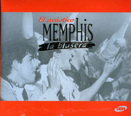 Acustico: en Vivo - Memphis La Blusera - Music - DBN - 0656291165524 - November 2, 2004