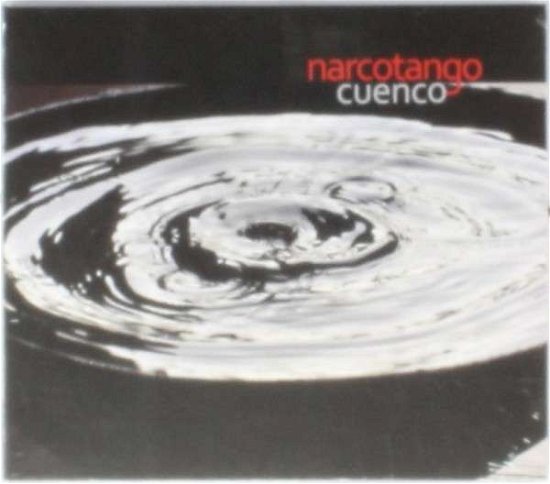Cuenco - Narcotango - Musik - DBN - 0656291222524 - 11. juni 2013
