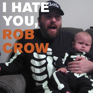 Cover for Rob Crow · I Hate You, Rob Crow (CD) (2007)