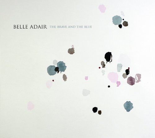 Cover for Belle Adair · Brave &amp; the Blue (LP) (2013)