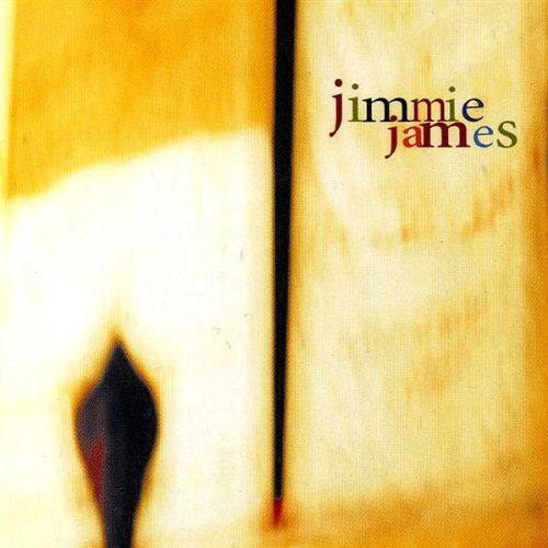 Jimmie James - Jimmie James - Music - Jimmie James - 0660355345524 - September 19, 2000