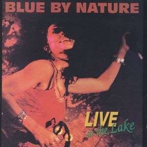 Live at the Lake - Blue by Nature - Muziek - HOSTEL - 0661331005524 - 23 juni 1998