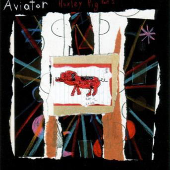 Cover for Aviator · Huxley Pig -1- (CD) (2016)