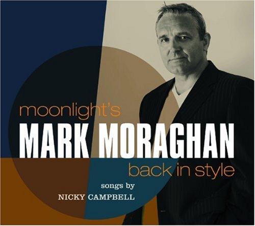 Cover for Mark Moraghan · MoonlightS Back In Style (CD) (2015)