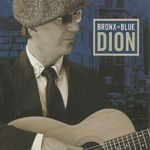 Cover for Dion · Bronx in Blue (CD) (2006)