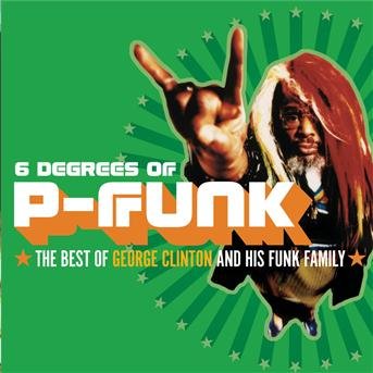 Cover for George Clinton · Six Degrees of P-funk: B.o. George Clinton (CD) [Remastered edition] (2003)