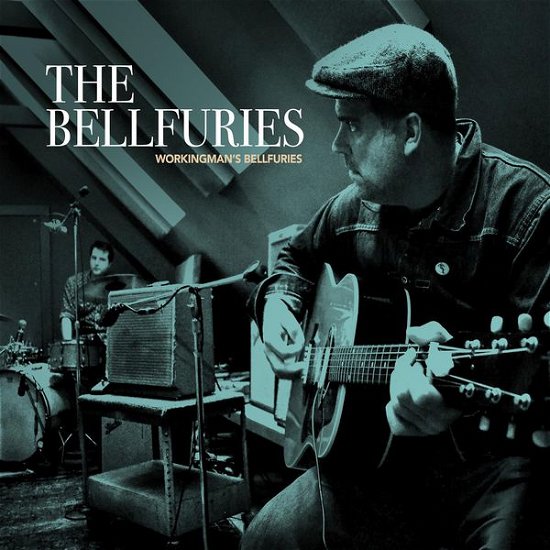 Cover for Bellfuries · Workingman's Bellfuries (CD) (2015)