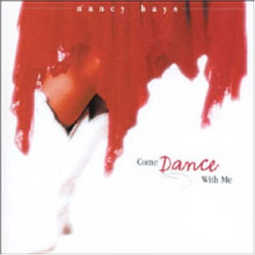 Come Dance with Me - Nancy Hays - Musik - Repnet - 0707747760524 - 2. April 2002