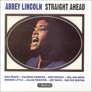 Straight Ahead - Abbey Lincoln - Musikk - FAB DISTRIBUTION - 0708857901524 - 1. august 1988