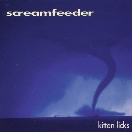 Cover for Screamfeeder · Kitten Licks (CD)
