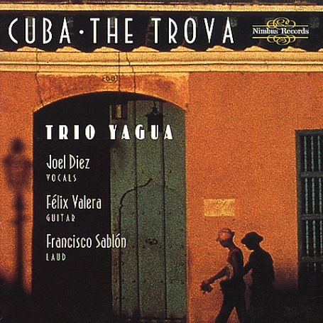 Trio Yagua · Cuba: the Trova (CD) (1998)