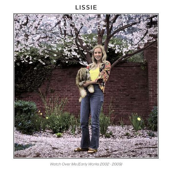 Watch Over Me (Early Works 2002-2009) - Lissie - Musiikki - COOKING VINYL LIMITED - 0711297529524 - perjantai 10. syyskuuta 2021