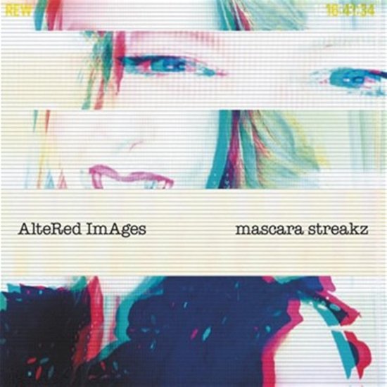 Altered Images · Mascara Streakz (CD) (2022)
