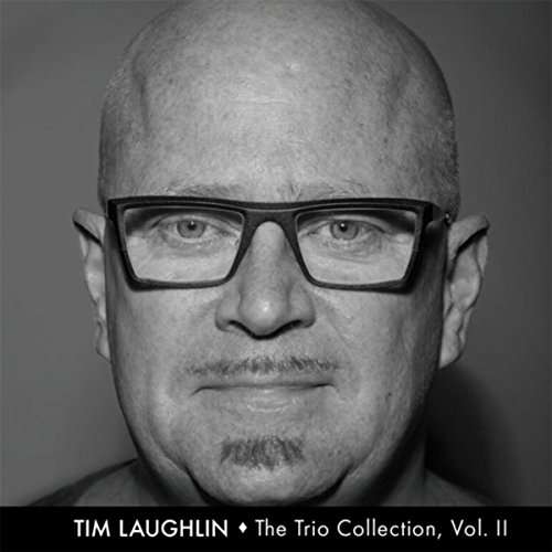 Cover for Tim Laughlin · Trio Collection II (CD) (2017)