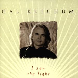 Hal Ketchum - I Saw The Light - Hal Ketchum - Music - Curb Special Markets - 0715187789524 - May 19, 1998