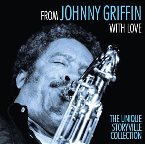 From Johnny With Love - Johnny Griffin - Musik - STORYVILLE - 0717101860524 - 17. März 2023