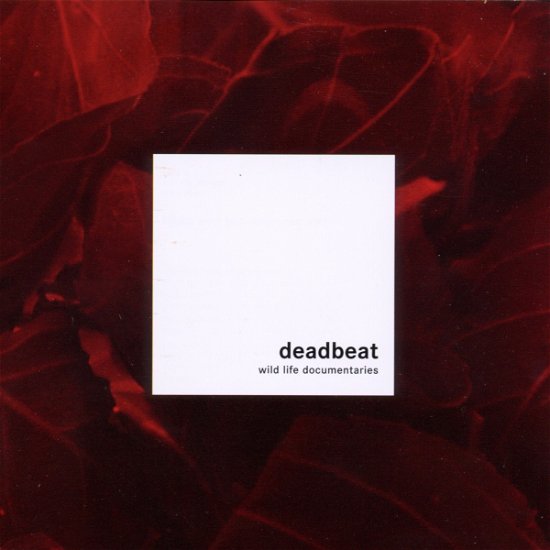 Cover for Deadbeat · Wild Life Documentaries (CD) (2002)