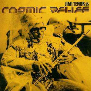 Cover for Jimi Tenor · Cosmic Relief (CD) (2012)