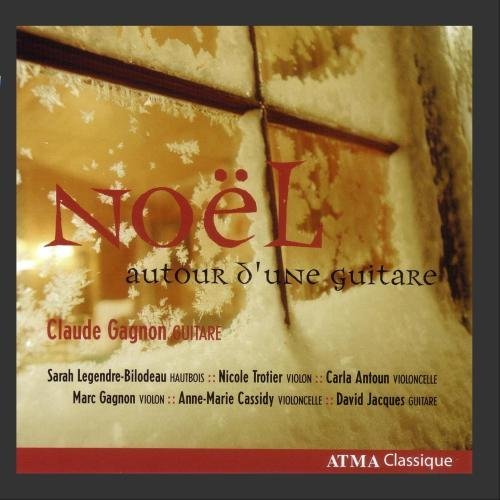 Cover for Claude Gagnon · Noel Autour D'une Guitare (CD) (2006)