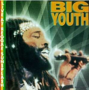 Cover for Big Youth · Live at Reggae Sunsplash (CD) (1995)