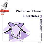 Cover for Walter Van Hauwe · Blockflutes 2 Channel Classics Klassisk (CD) (2000)