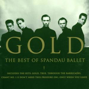 Gold The Best Of - Spandau Ballet - Música - PLG UK Catalog - 0724352844524 - 29 de enero de 2001