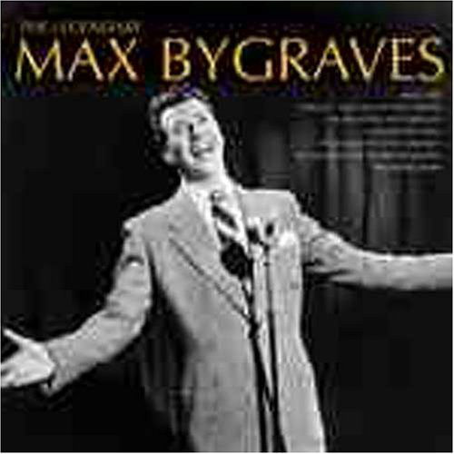 Legendary - Max Bygraves - Musik - EMI GOLD - 0724354134524 - 29. april 2014