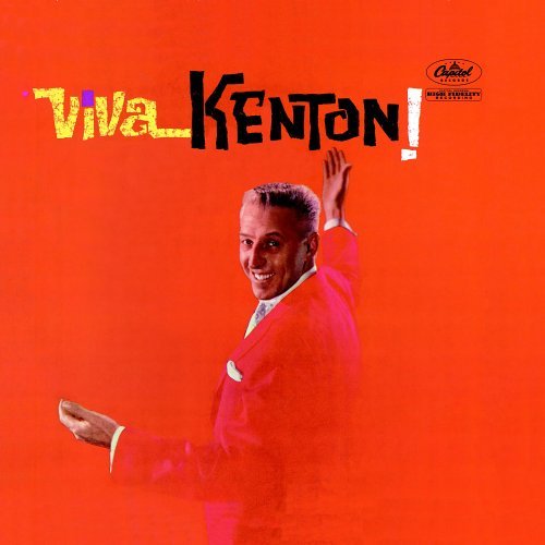 Viva Kenton - Stan Kenton - Musikk - BLUENOTE - 0724356044524 - 27. oktober 2017