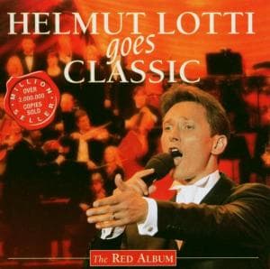 Goes Classic - Red Album - Helmut Lotti - Musiikki - EMI - 0724359494524 - torstai 27. marraskuuta 2003