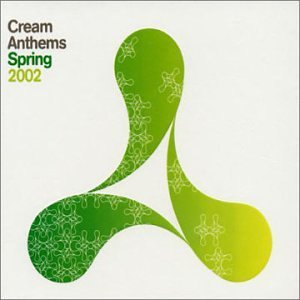 Cream Anthems - Spring 2002 - V/A - Musik - Virgin - 0724381244524 - 13 december 1901
